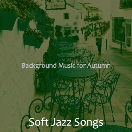 Cheerful Ambiance for Autumn | Boomplay Music