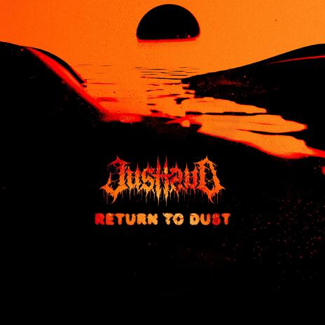 Return to Dust