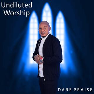 Undiluted Worship (Gingle)