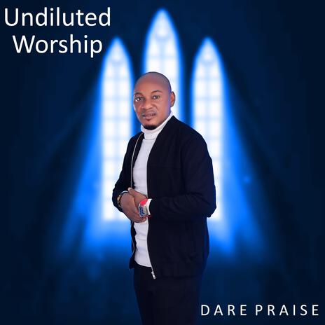 Undiluted Worship (Gingle) | Boomplay Music