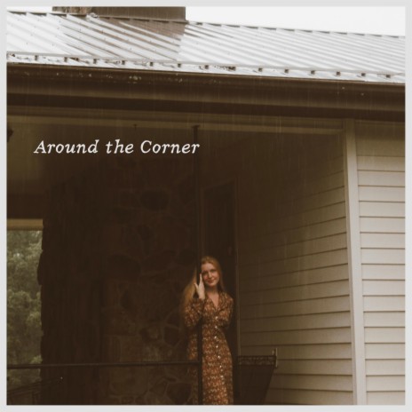 Around the Corner | Boomplay Music