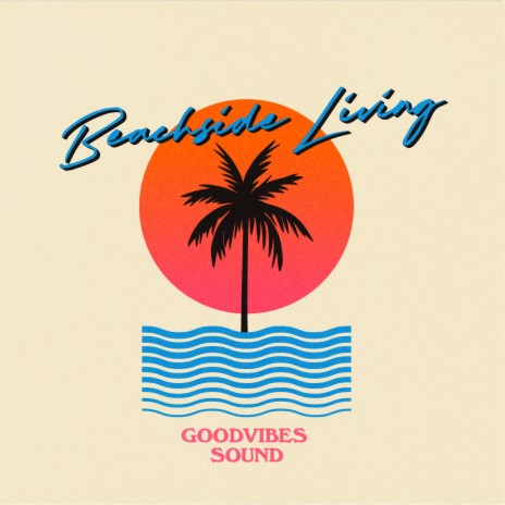 Beachside Living | Boomplay Music