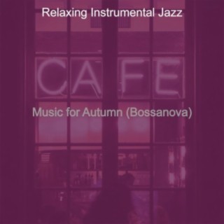Music for Autumn (Bossanova)