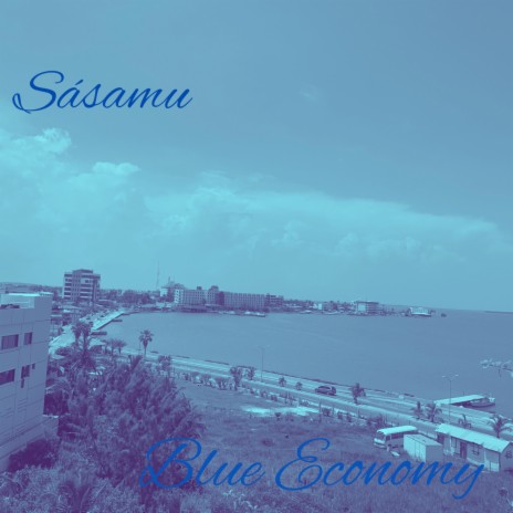 Blue Economy | Boomplay Music