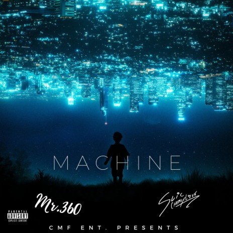 Machine ft. SLiC CheauxLove