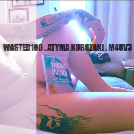 TRANSMANIA ft. Wasted180 & Atyma Kurozaki | Boomplay Music