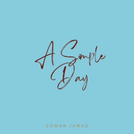 A Simple Day | Boomplay Music