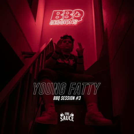 YOUNG FATTY BBQ SESSION #3 ft. Young Fatty | Boomplay Music