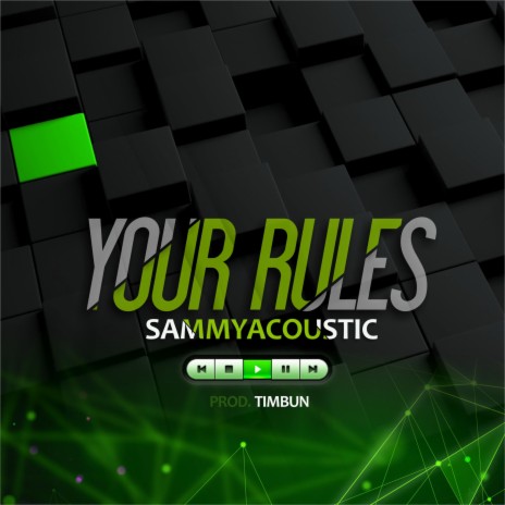 Your Rules | Boomplay Music