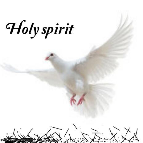 Holy Spirit | Boomplay Music