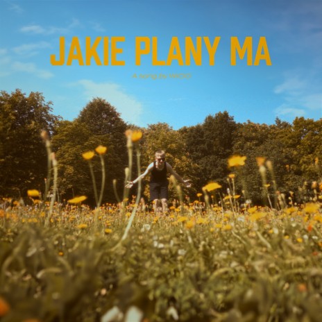 Jakie plany ma | Boomplay Music