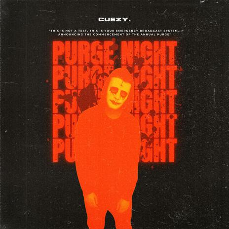 PURGE NIGHT | Boomplay Music