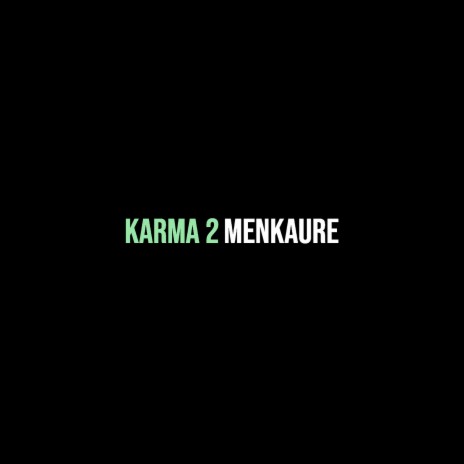 Karma 2 | Boomplay Music