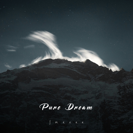 Pure Dream | Boomplay Music