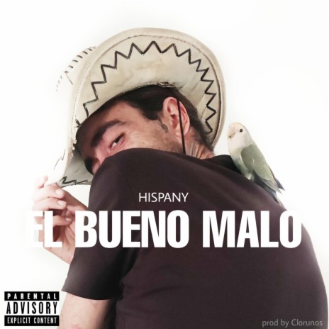 El Bueno Malo | Boomplay Music