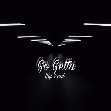 Go Getta | Boomplay Music