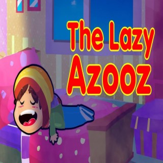 The Lazy Azooz