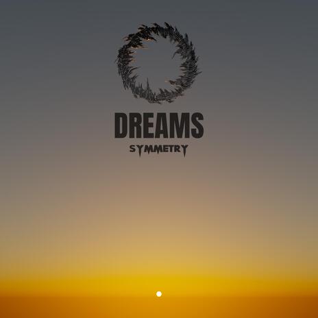 Dreams | Boomplay Music