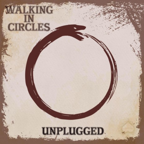 Walking in Circles (Unplugged) | Boomplay Music