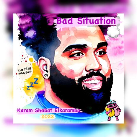 Bad situation | Boomplay Music