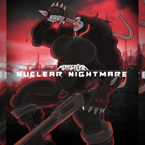 Nuclear Nightmare | Boomplay Music