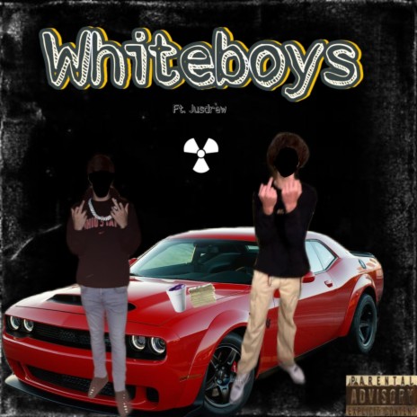 Whiteboys ft. JusDrew