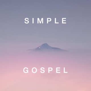 Simple Gospel [Acoustic] (Live)