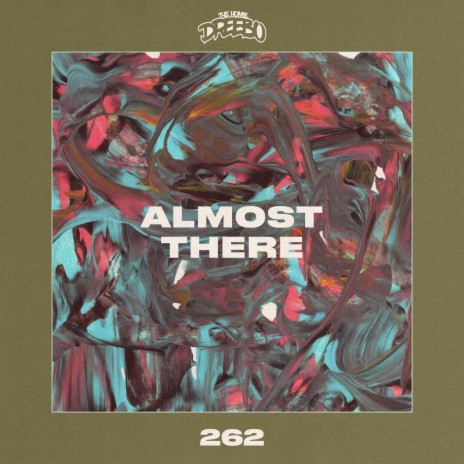 Almost There | Boomplay Music