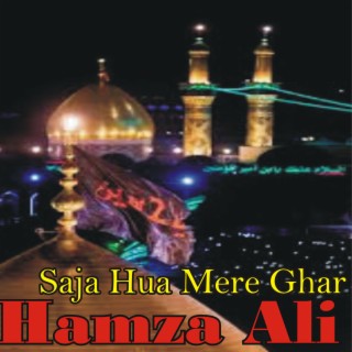 Saja Hua Mere Ghar (1)