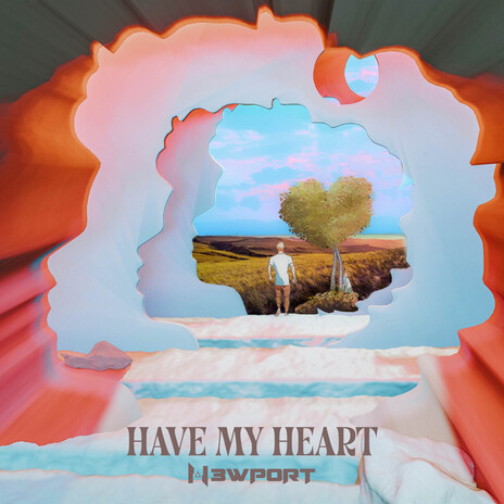 Have My Heart | Boomplay Music