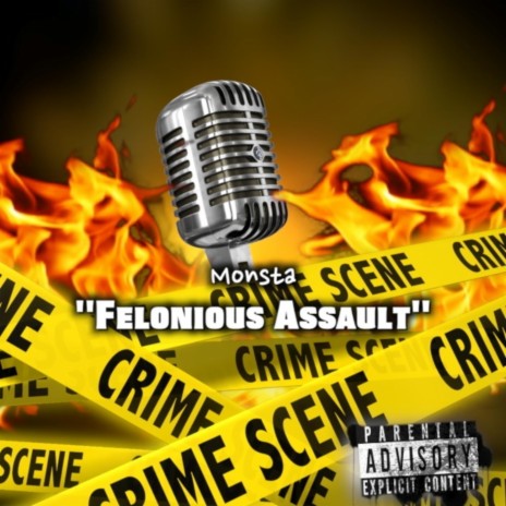 Felonious Assault | Boomplay Music