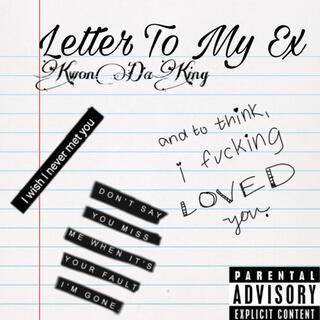 Letter To My Ex lyrics | Boomplay Music