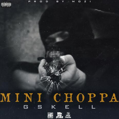 Mini Choppa | Boomplay Music