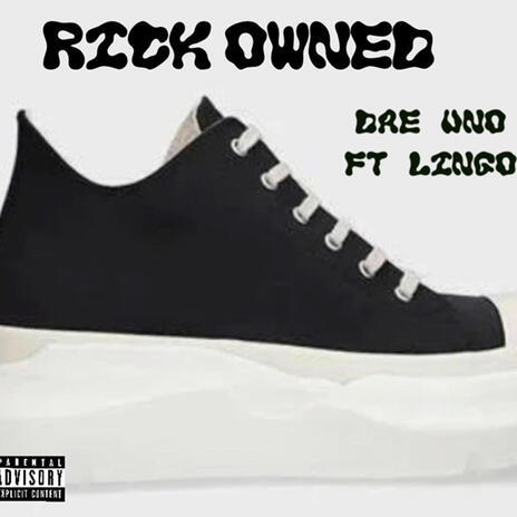 Rick Owenz ft. Lingo