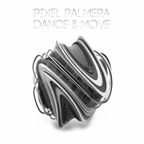 Dance & Move (Original Mix) | Boomplay Music