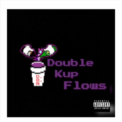 Double Kup Flows | Boomplay Music