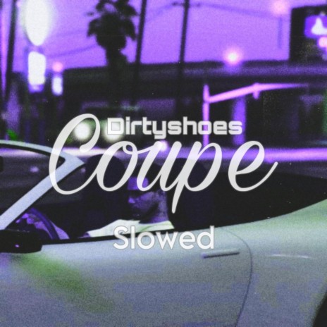 Coupe (Slowed) | Boomplay Music