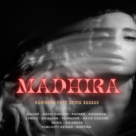 Madhira ft. Kohinoor | Boomplay Music