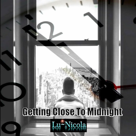 Getting Close To Midnight | Boomplay Music