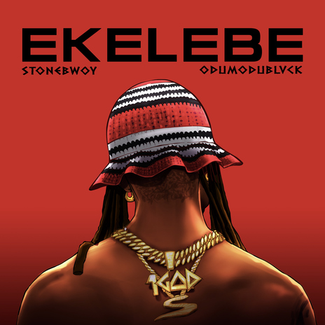 EKELEBE (feat. ODUMODUBLVCK) | Boomplay Music