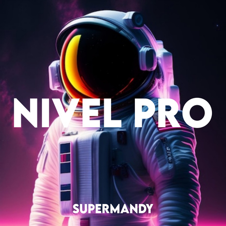 Nivel Pro | Boomplay Music