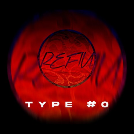 Refiu (Type #0) | Boomplay Music