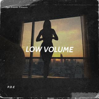 Low Volume