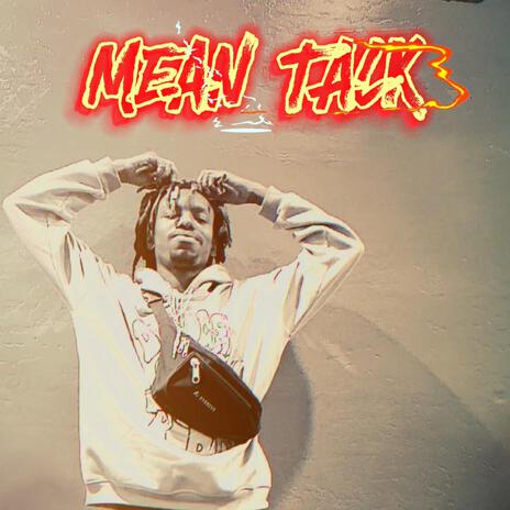 Mean talk | Boomplay Music