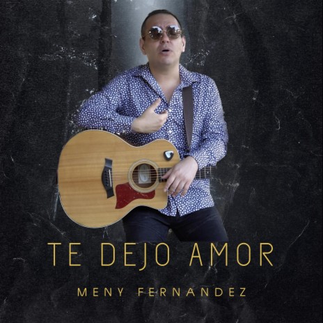 Te Dejo Amor (Special Version)