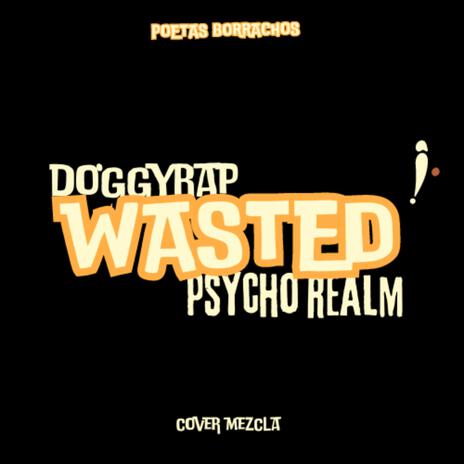 WASTED (TEMA INEDITO) | Boomplay Music