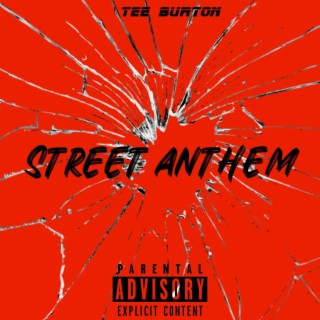 Street Anthem