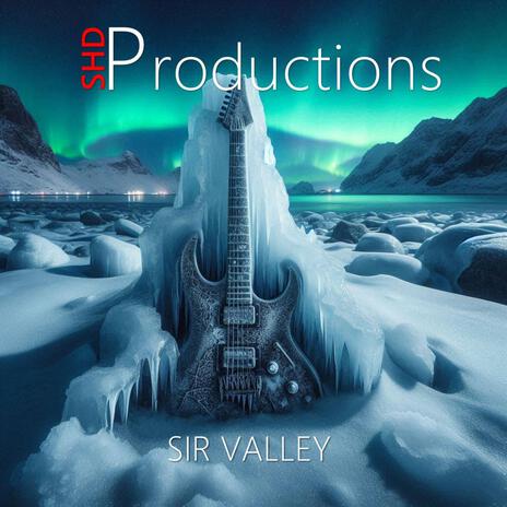 Sir Valley | Boomplay Music