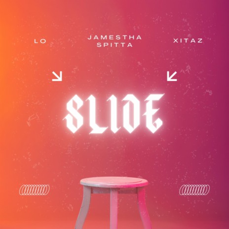 Slide ft. LO & Xitaz | Boomplay Music