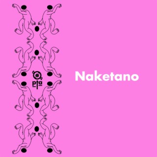 Naketano